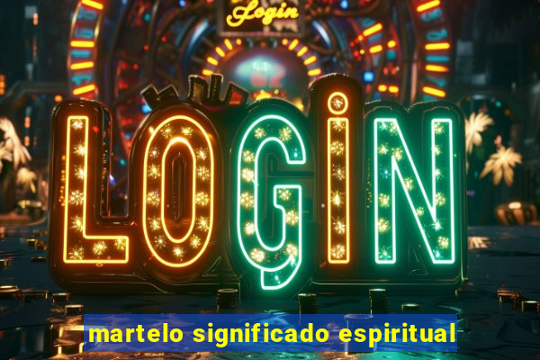 martelo significado espiritual